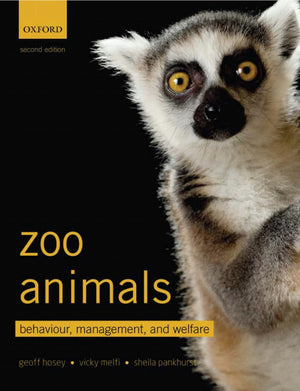 Zoo Animals Behaviour Management And Welfare 2Nd Edition
