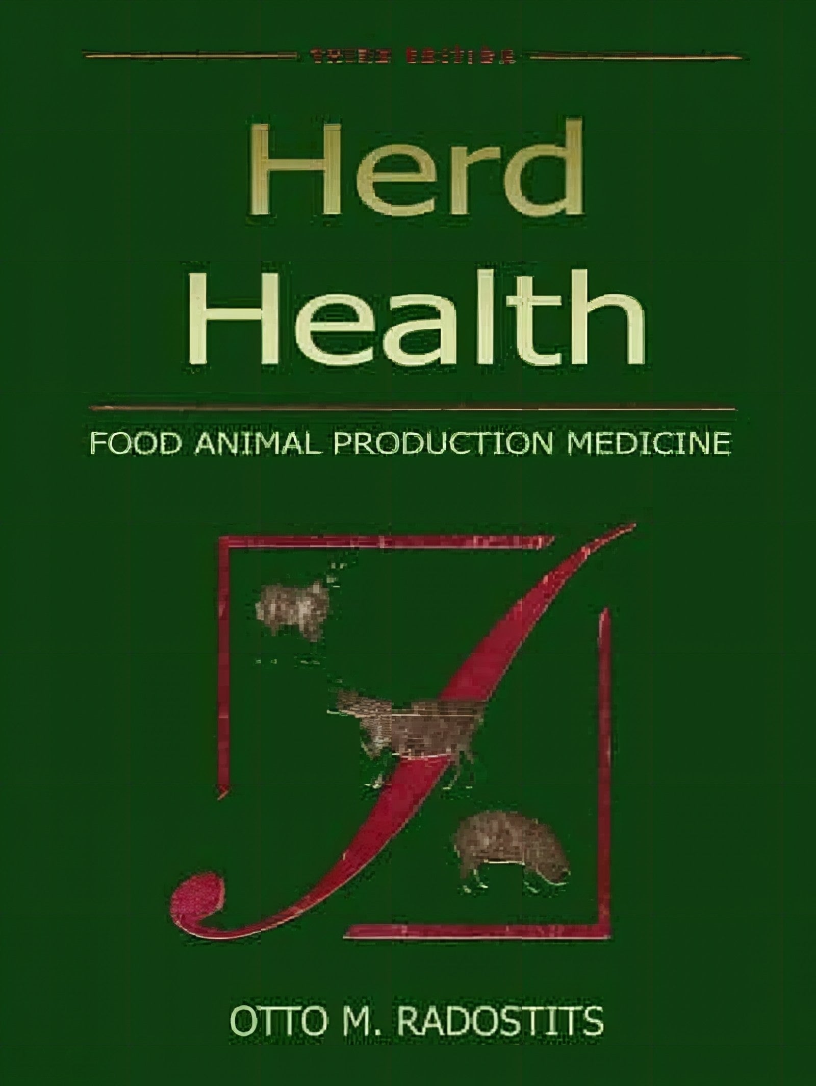 Herd Health Food Animal Production Medicine 3Rd Edition