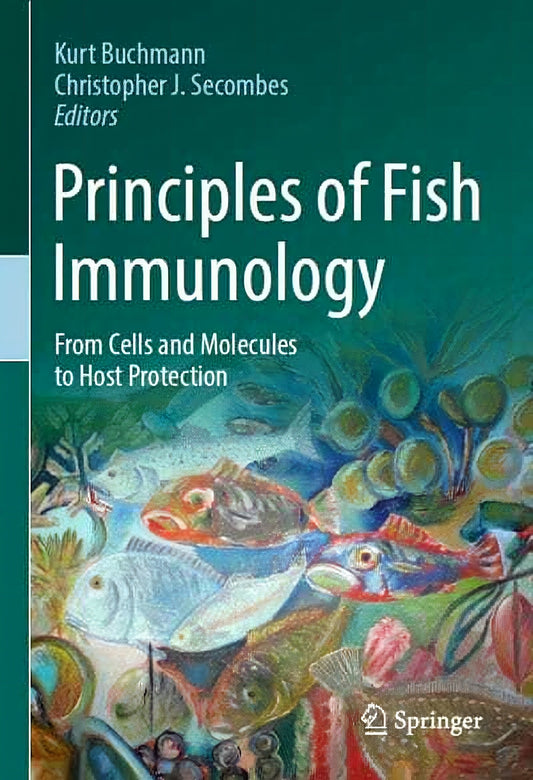 Principles Of Fish Immunology From Cells And Molecules To Host Protection