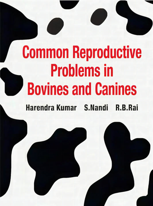 Common Reproductive Problems In Bovines And Canines