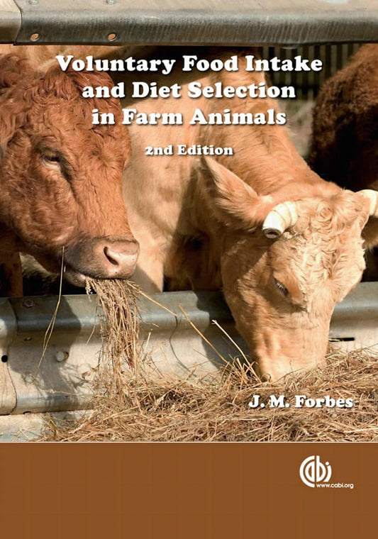Voluntary Food Intake And Diet Selection Of Farm Animals 2Nd Edition