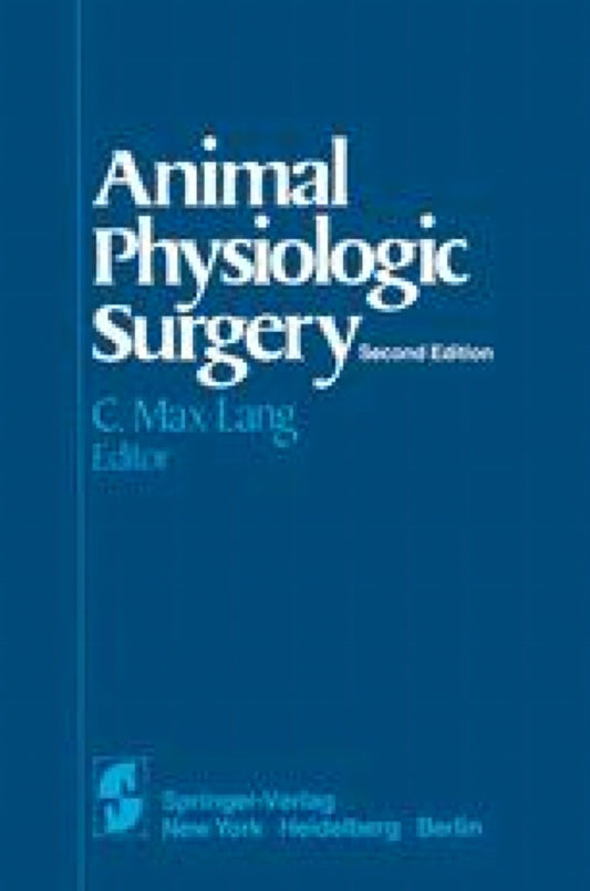 Animal Physiologic Surgery 2Nd Edition