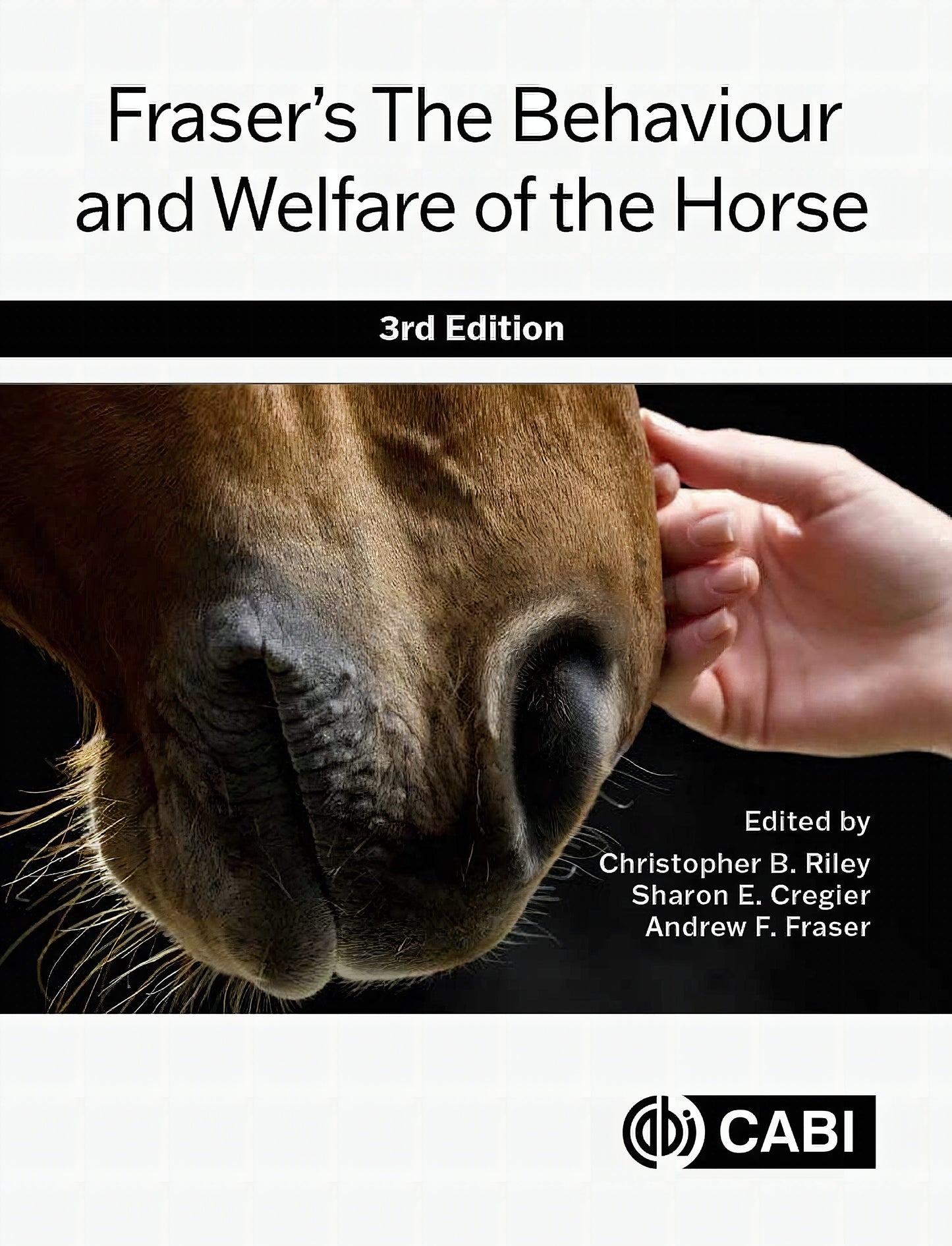Frasers The Behaviour And Welfare Of The Horse 3Rd Edition