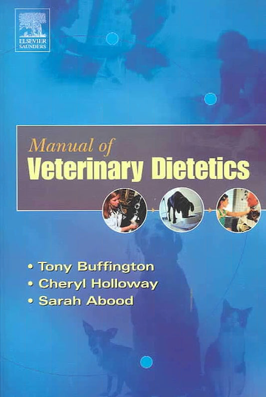 Manual Of Veterinary Dietetics