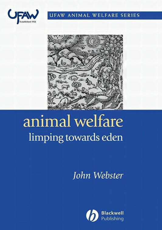 Animal Welfare Limping Towards Eden