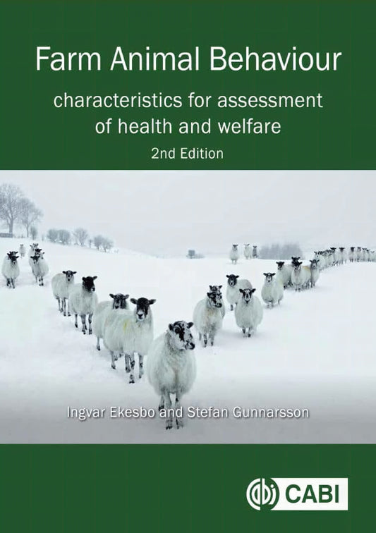 Farm Animal Behaviour Characteristics For Assessment Of Health And Welfare 2Nd Edition