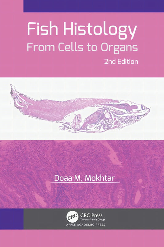Fish Histology From Cells To Organs