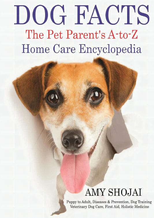 Dog Facts The Pet Parents A To Z Home Care Encyclopedia