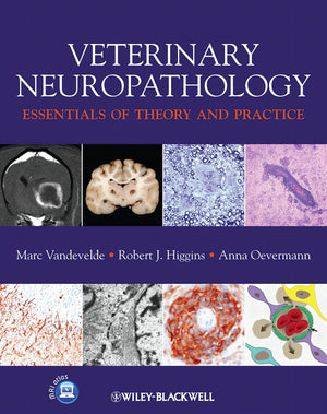 Veterinary Neuropathology Essentials Of Theory And Practice