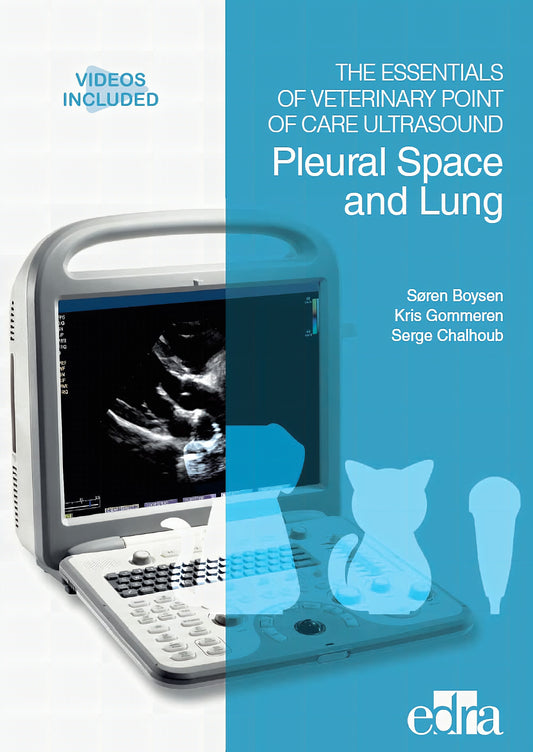 The Essentials Of Veterinary Point Of Care Ultrasound Pleural Space And Lung