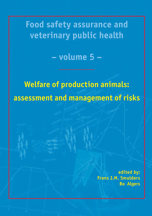 Welfare Of Production Animals Assessment And Management Of Risks