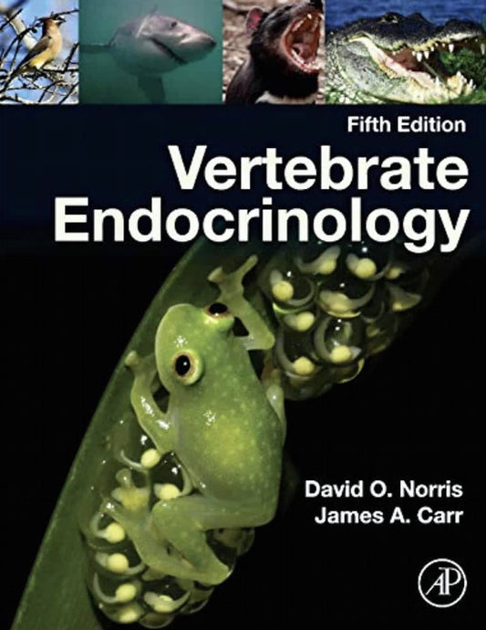 Vertebrate Endocrinology 5Th Edition