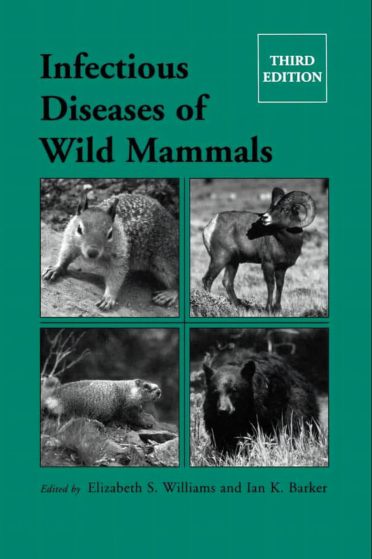 Infectious Diseases Of Wild Mammals 3Rd Edition