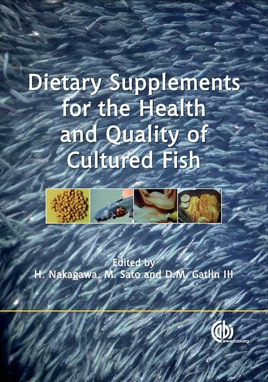 Dietary Supplements For The Health And Quality Of Cultured Fish