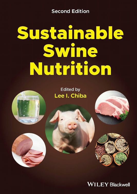 Sustainable Swine Nutrition 2Nd Edition