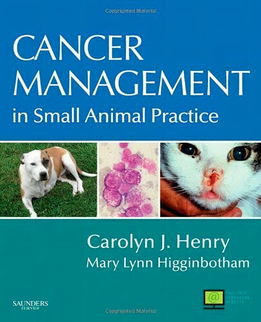 Cancer Management In Small Animal Practice