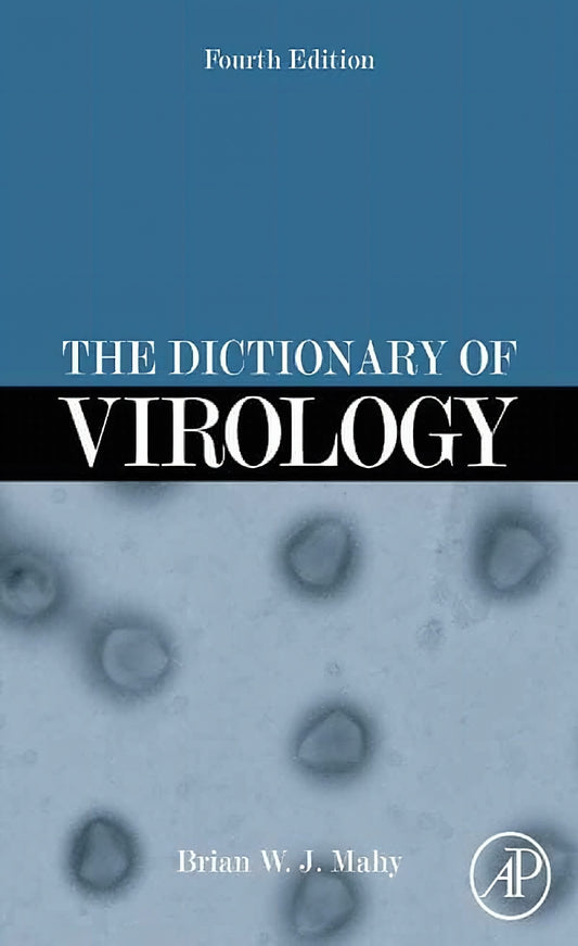 Dictionary Of Virology 4Th Edition