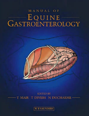 Manual Of Equine Gastroenterology