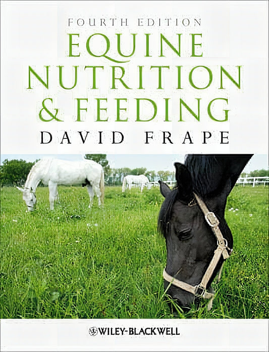 Equine Nutrition And Feeding 4Th Edition