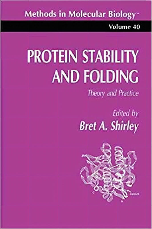 Protein Stability And Folding Theory And Practice