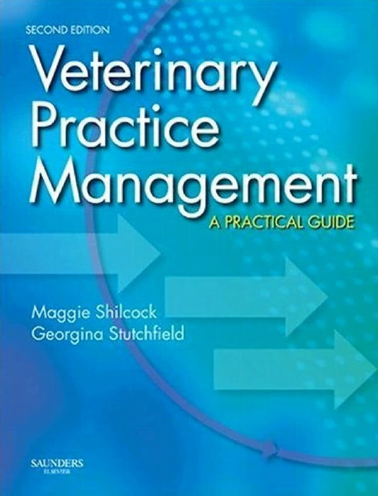 Veterinary Practice Management A Practical Guide