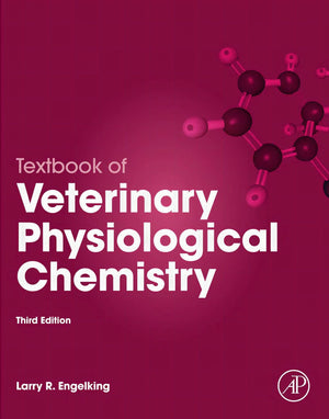 Textbook Of Veterinary Physiological Chemistry 3Rd Edition