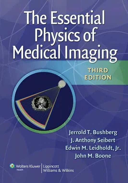 The Essential Physics Of Medical Imaging 3Rd Edition