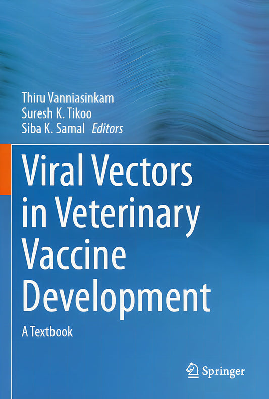 Viral Vectors In Veterinary Vaccine Development A Textbook