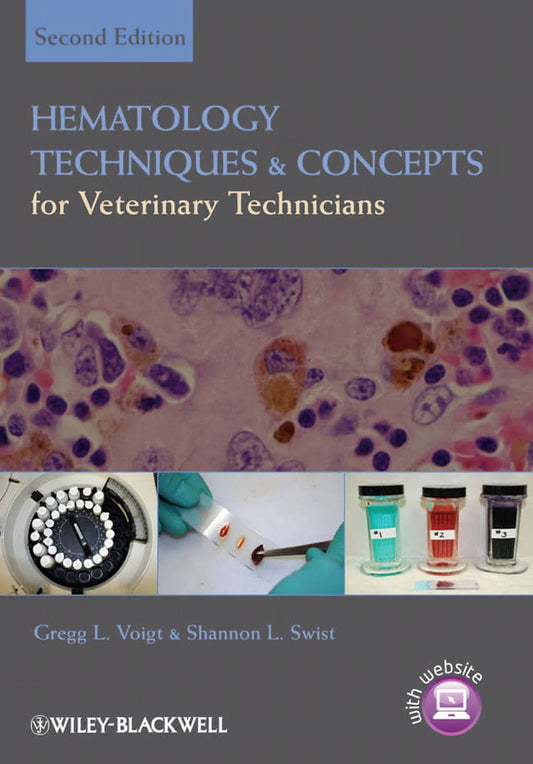 Hematology Techniques And Concepts For Veterinary Technicians 2Nd Edition