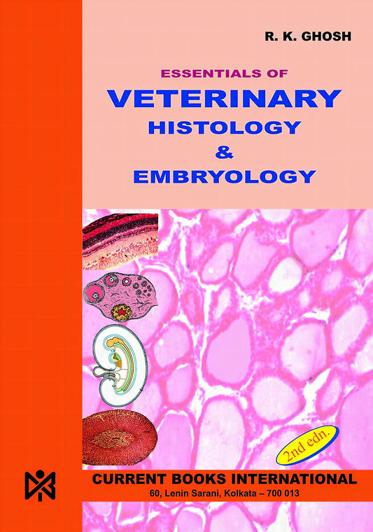 Essentials Of Veterinary Histology And Embryology 2Nd Edition