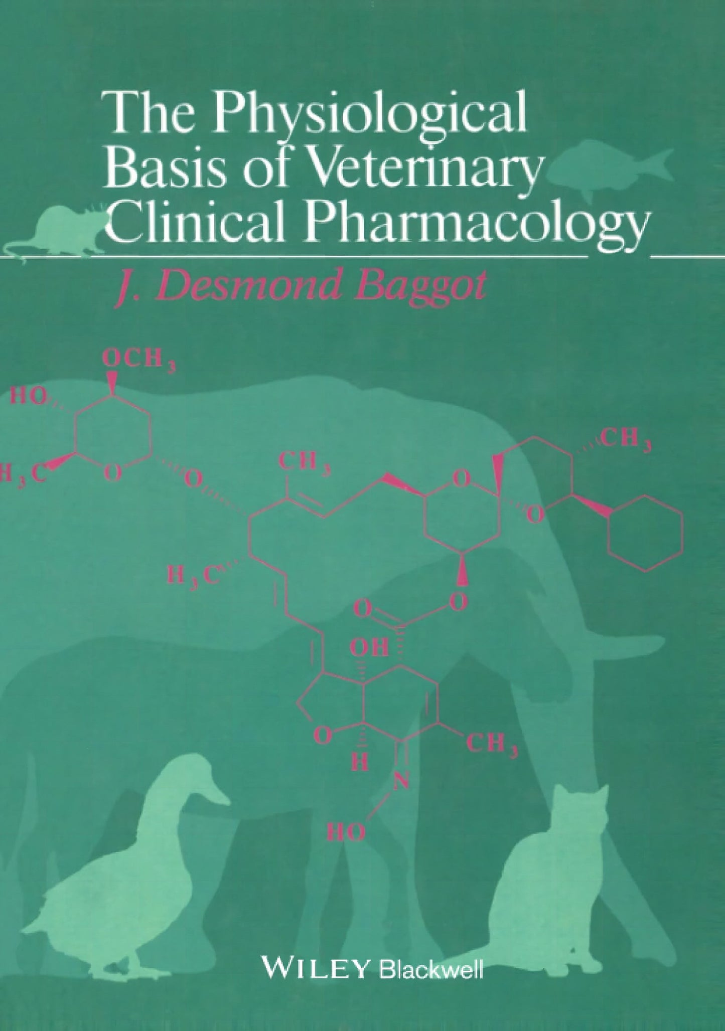 The Physiological Basis Of Veterinary Clinical Pharmacology