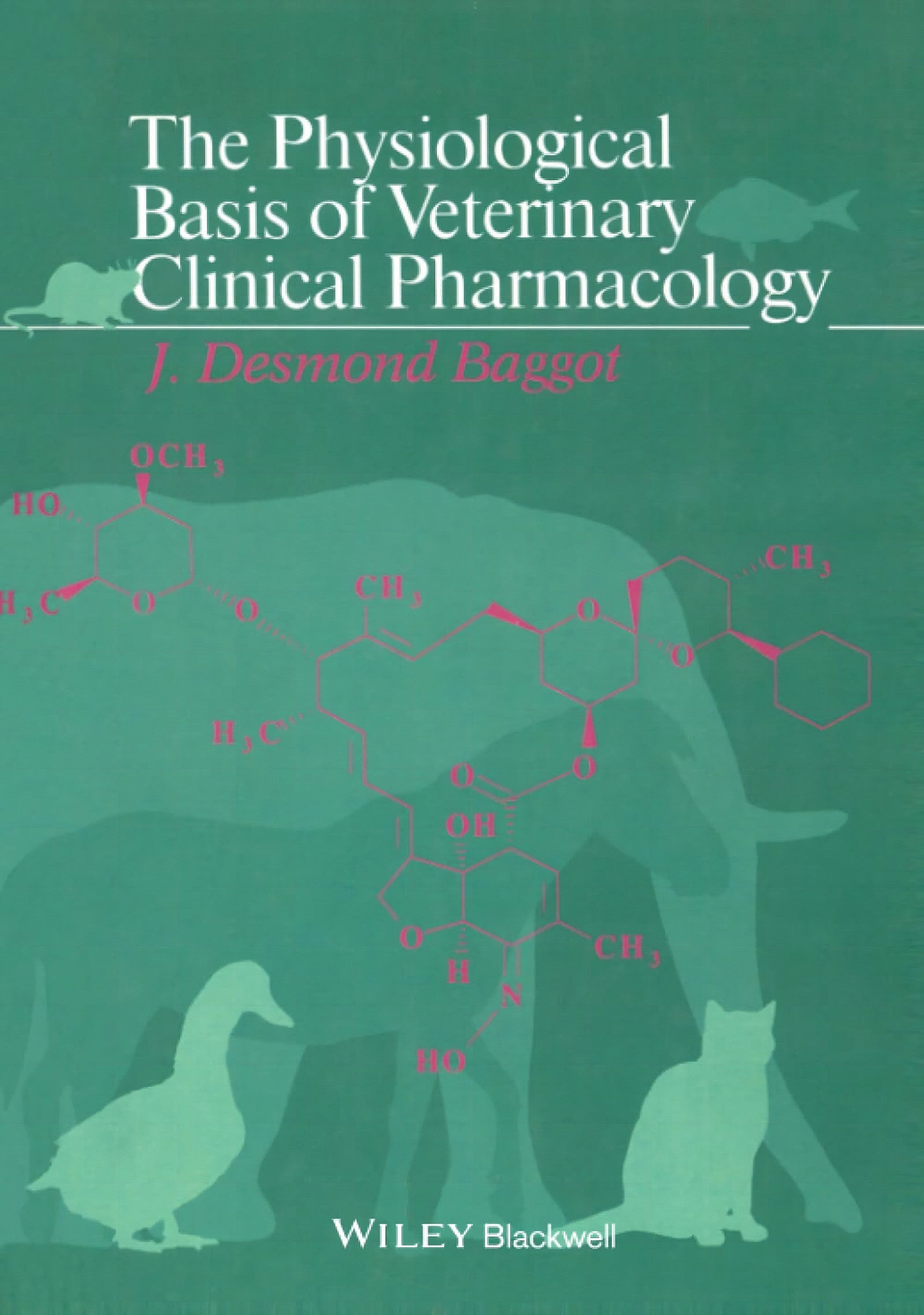 The Physiological Basis Of Veterinary Clinical Pharmacology