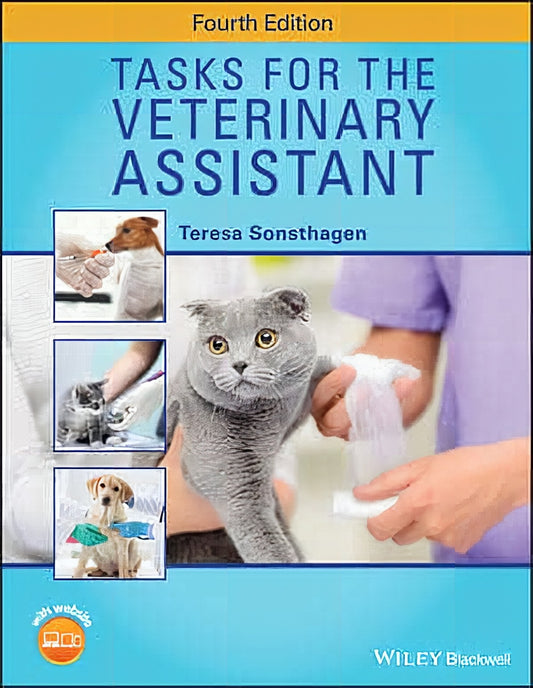 Tasks For The Veterinary Assistant 3Rd Edition