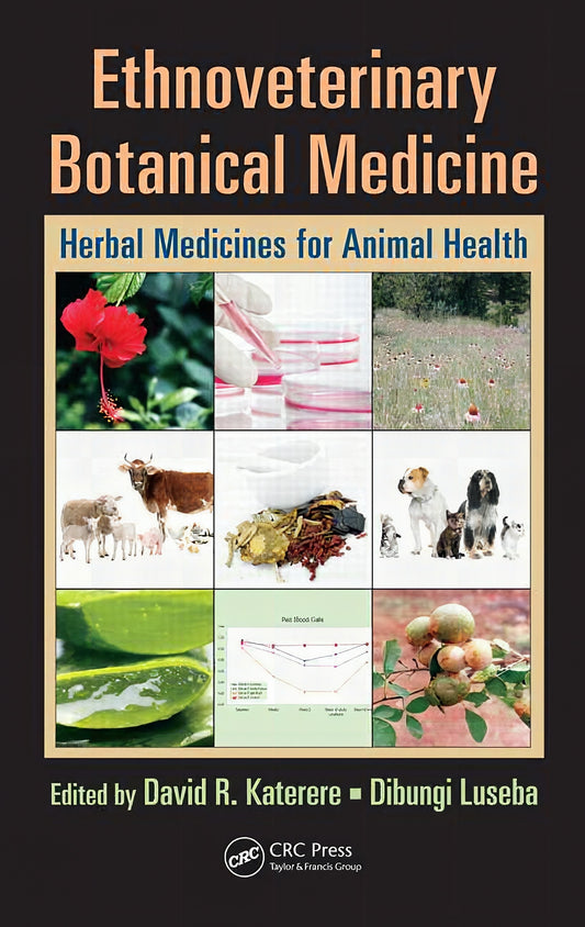 Ethnoveterinary Botanical Medicine Herbal Medicines For Animal Health