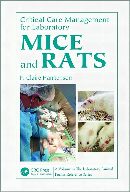 Critical Care Management For Laboratory Mice And Rats