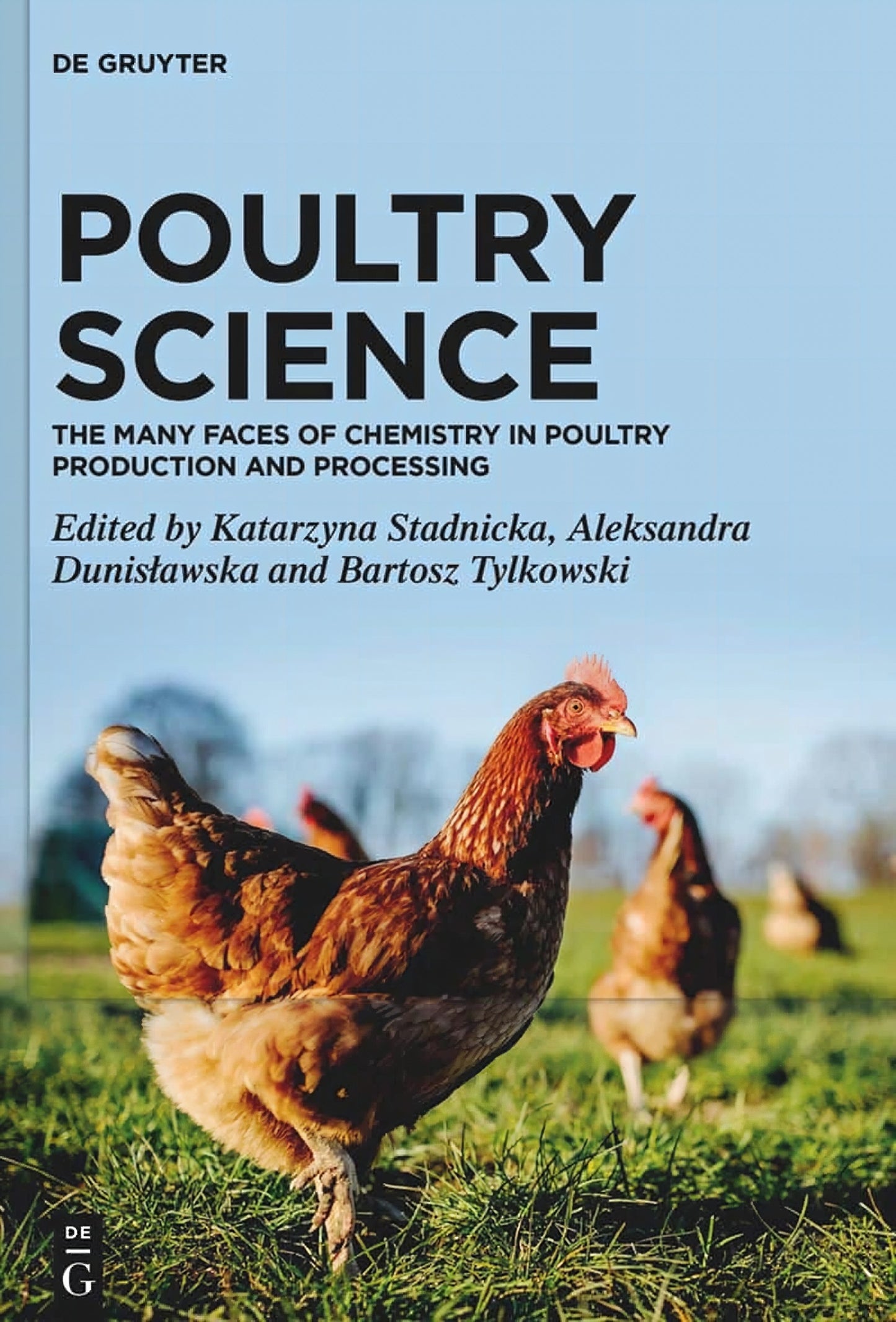 Poultry Science The Many Faces Of Chemistry In Poultry Production And Processing
