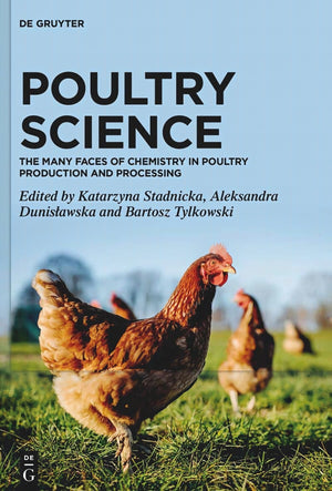Poultry Science The Many Faces Of Chemistry In Poultry Production And Processing