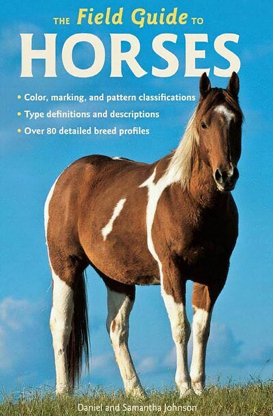 The Field Guide To Horses