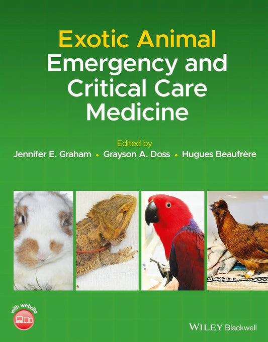 Exotic Animal Emergency And Critical Care Medicine
