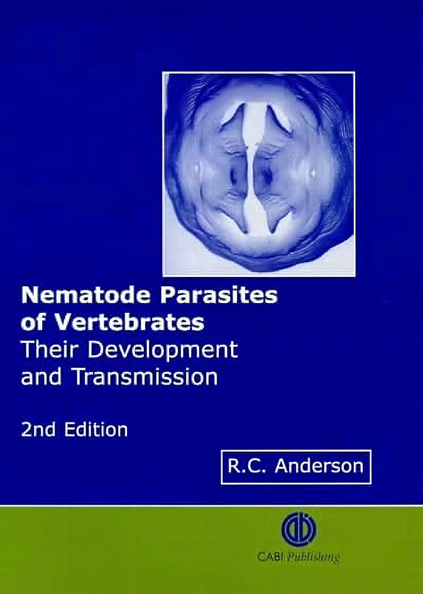 Nematode Parasites Of Vertebrates Their Development And Transmission