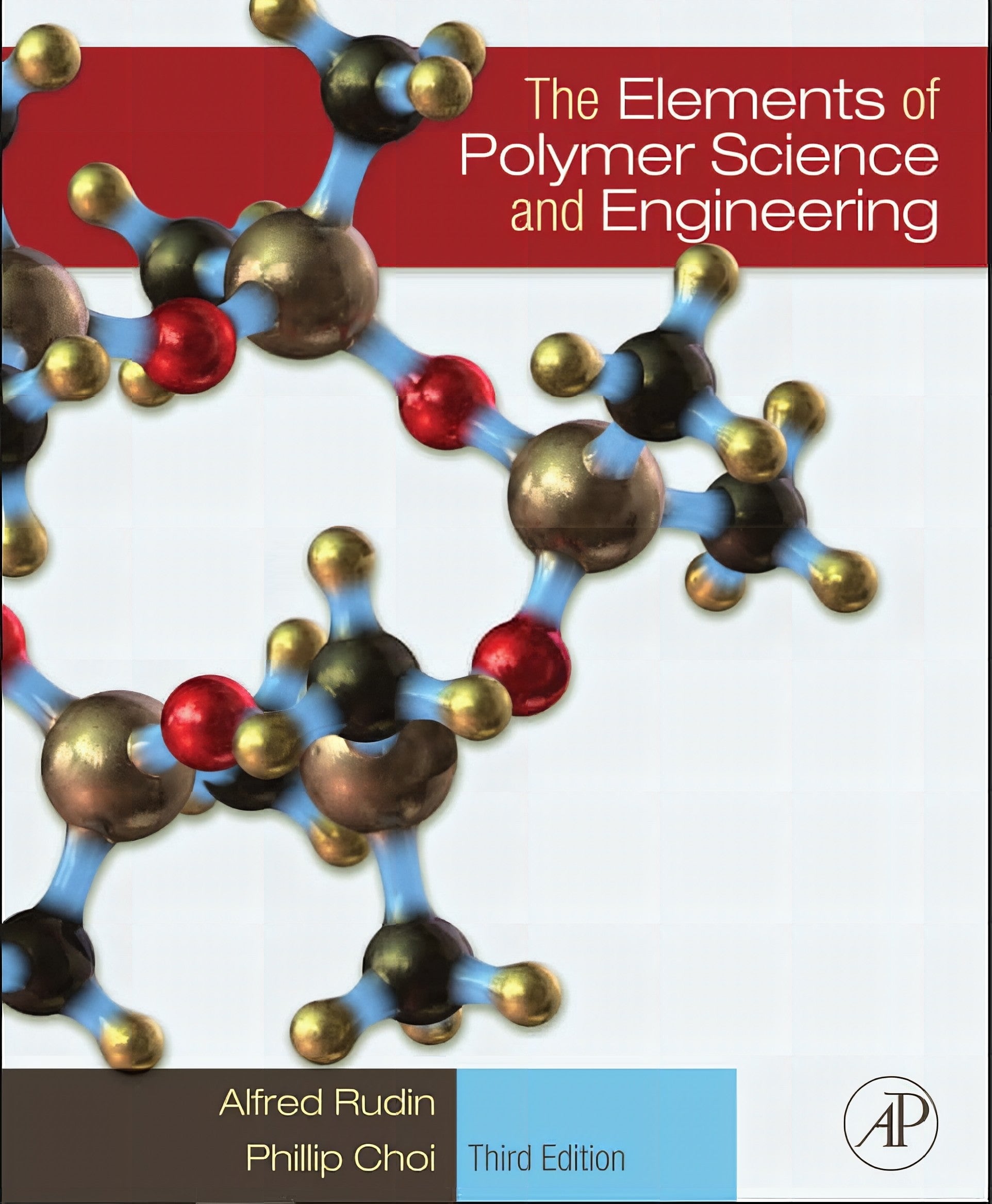 The Elements Of Polymer Science And Engineering