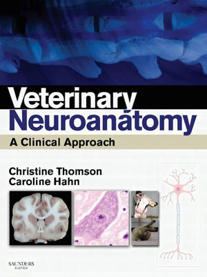 Veterinary Neuroanatomy A Clinical Approach
