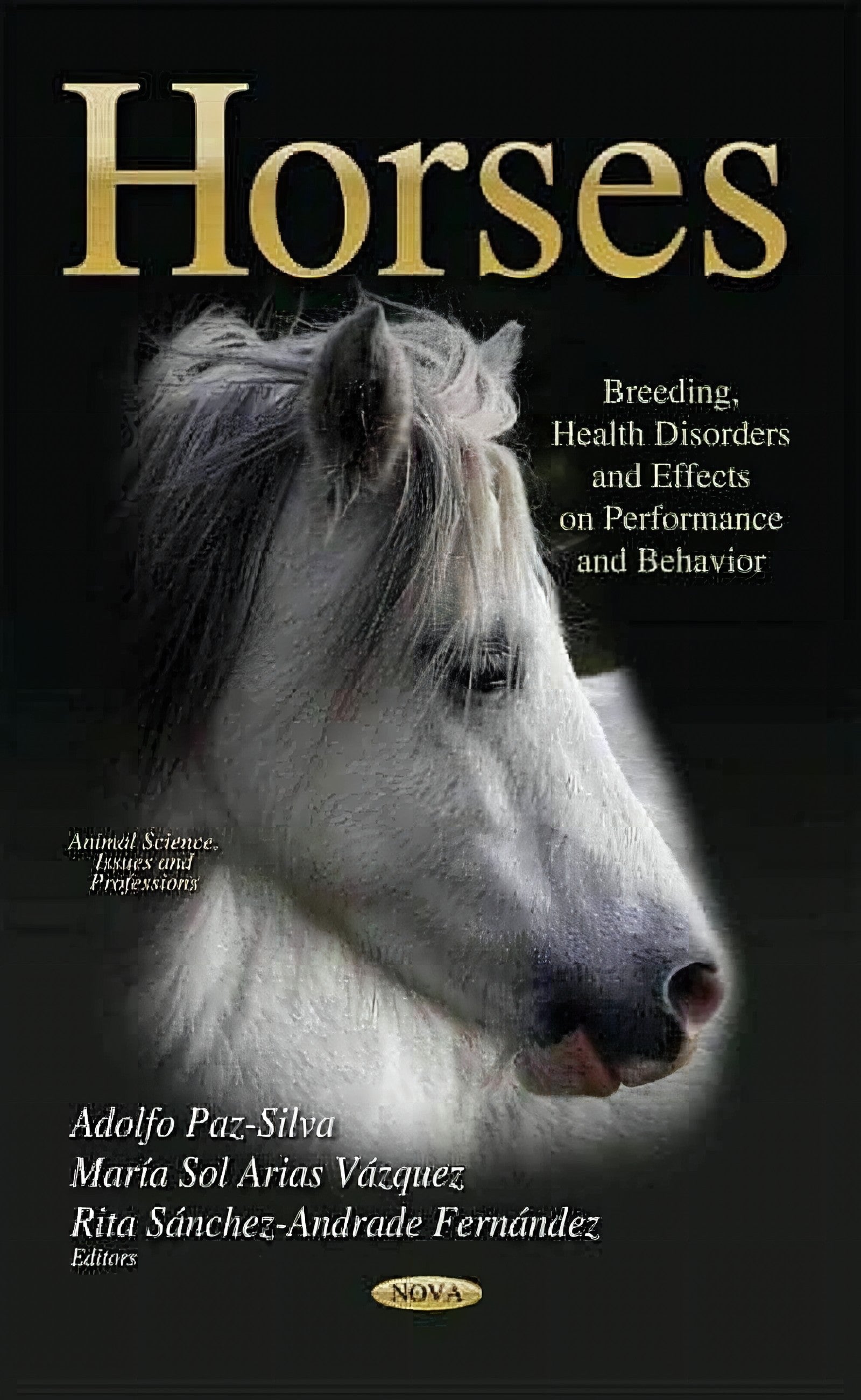 Horses Breeding Health Disorders And Effects On Performance And Behavior