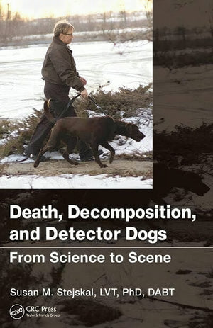 Death Decomposition And Detector Dogs From Science To Scene