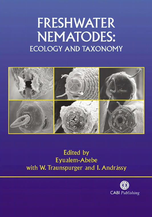 Freshwater Nematodes Ecology And Taxonomy