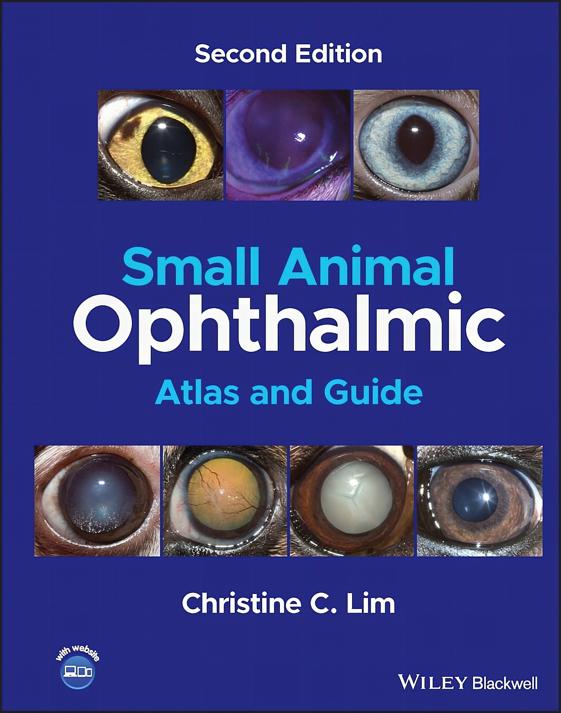 Small Animal Ophthalmic Atlas and Guide 2nd Edition