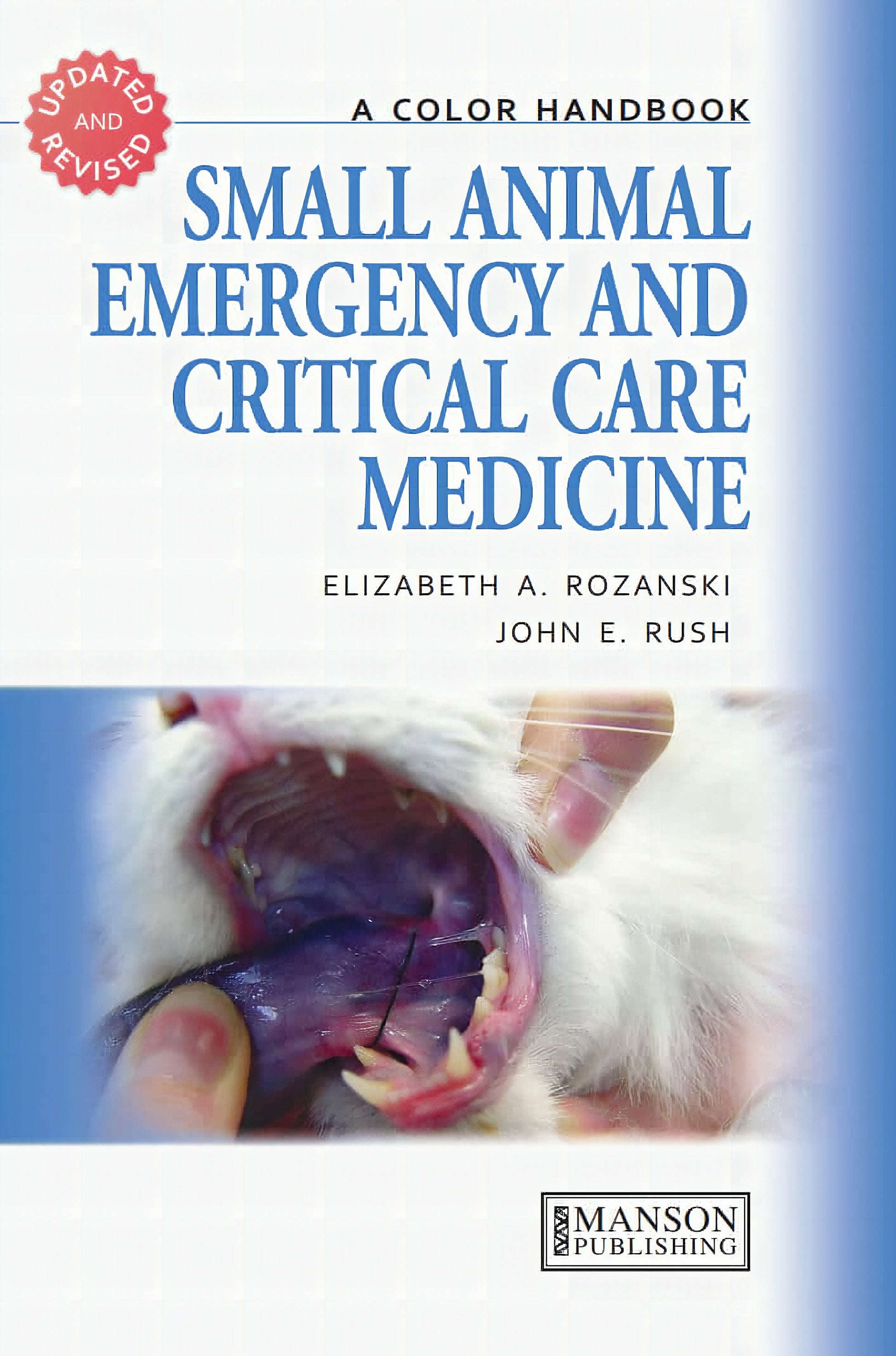Small Animal Emergency and Critical Care Medicine: A Colour Handbook