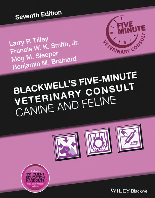 Blackwell’s Five-Minute Veterinary Consult Canine and Feline 7th Edition