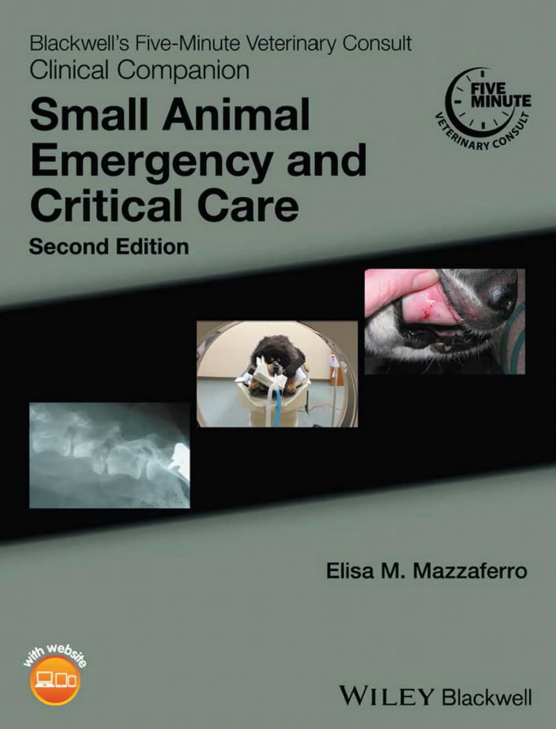 Blackwell's Five-Minute Veterinary Consult Clinical Companion, Small Animal Emergency and Critical Care, 2nd Edition