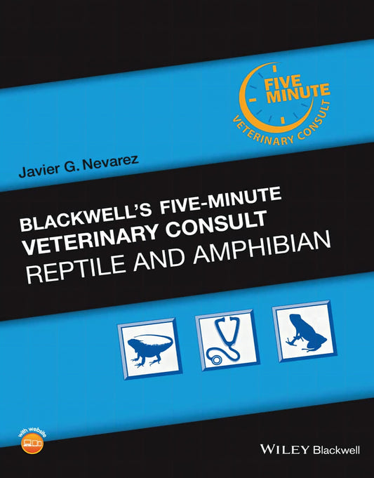 Blackwell’s Five-Minute Veterinary Consult, Reptile and Amphibian